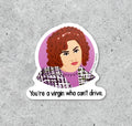 Clueless! You're a Virgin vinyl sticker